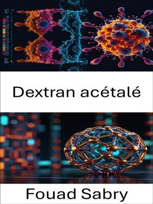cover image of Dextran acétalé